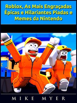 cover image of Roblox, As Mais Engraçadas, Épicas e Hilariantes Piadas e Memes da Nintendo